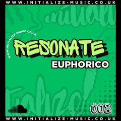 RESONATE - EUPHORICO (Sample) 008 *OUT NOW*