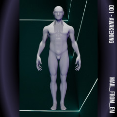 001 - Awakening - Mail_From_EM