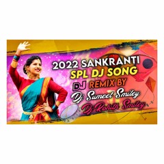 Sankranthi full song remix by dj sumeet smliey.mp3