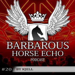 BARBAROUS HORSE ECHO 20