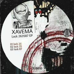 Xavema - Lock 26 (Snippet)