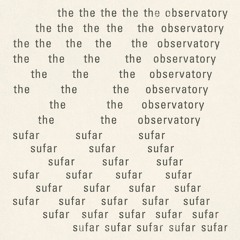 The Observatory - Sufar