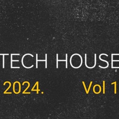 tech house 2024 vol1.wav