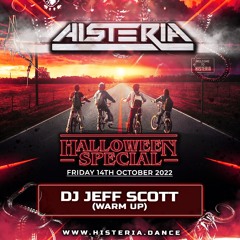 Histeria Halloween Speical - DJ Jeff Scott (Warm Up)