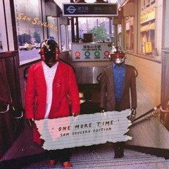 One More Time (Sam Soulero Edition)
