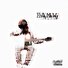 Tay NBB - F.A.M.W