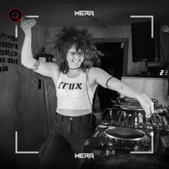 MERA | QORE DJ COLLECTIVE | #014