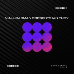 Ian Fury - Dark Centre - Vol 3