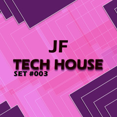 TECH HOUSE - SET #003