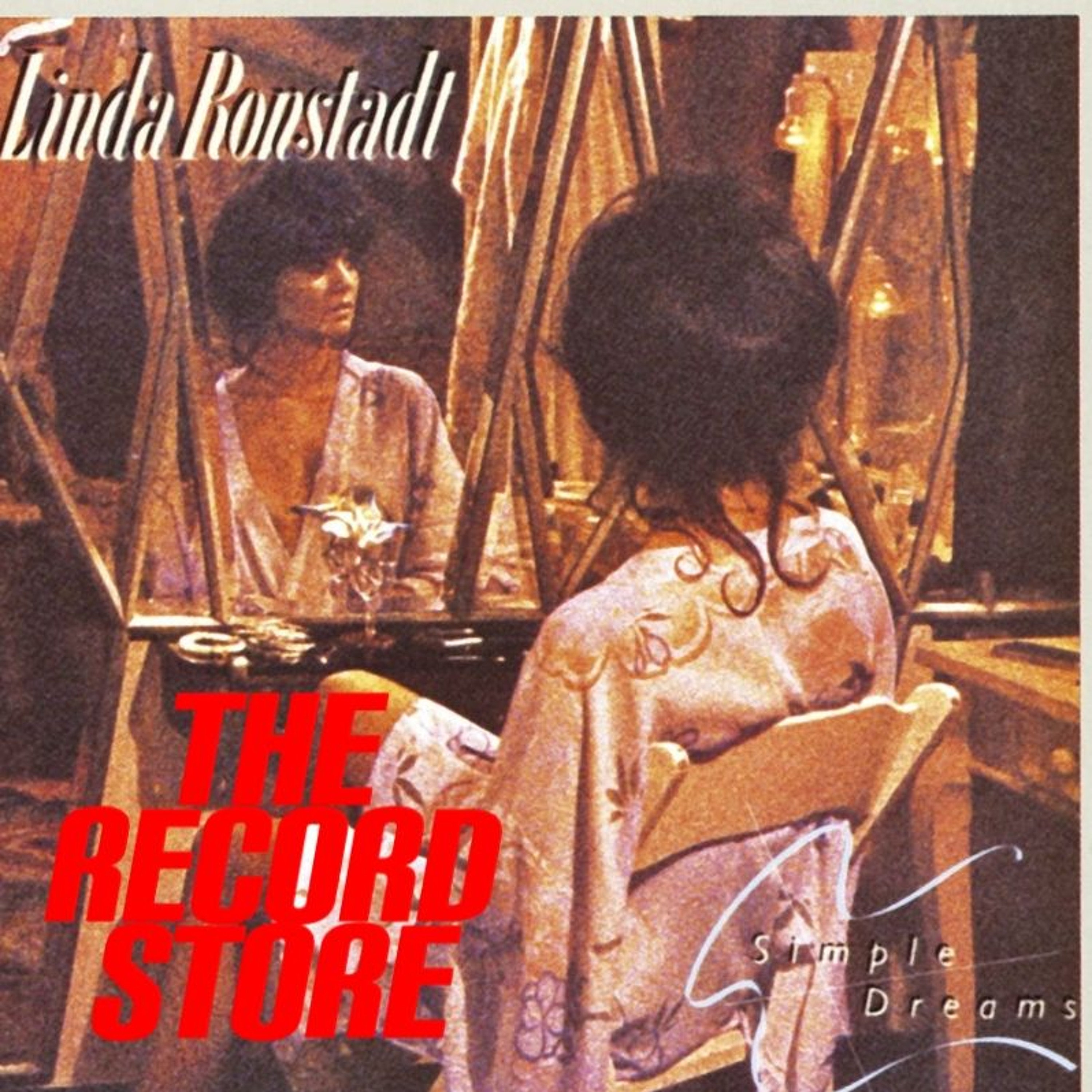 The Record Store E:61: Linda Ronstadt: Simple Dreams , Episode 872 episode artwork
