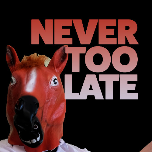 SML - NEVER TOO LATE (Original Mix)