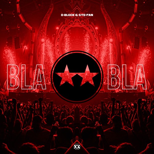 D-Block & S-te-Fan - Bla Bla