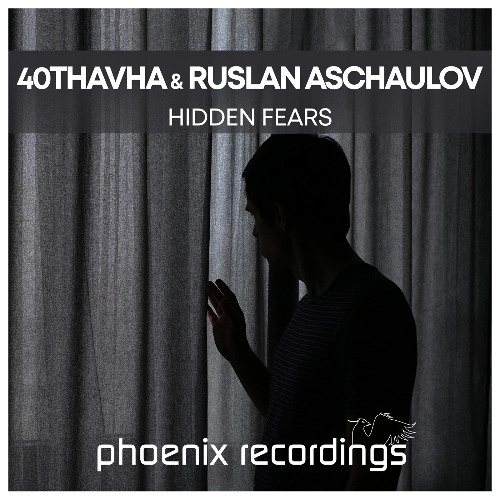  40THAVHA & Ruslan Aschaulov - Hidden Fears (2025) 