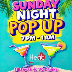Sunday Night @ Heat 3_30_2025