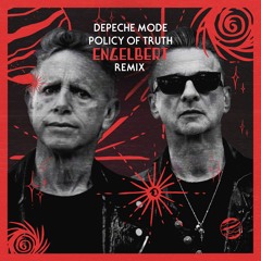 FREE DOWNLOAD: Depeche Mode - Policy Of Truth (Engelbert Rework)