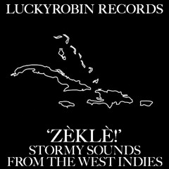 'Zèklè! 5' Stormy Sounds From The West Indies