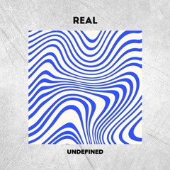 UNDEFINED - REAL