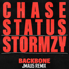 Chase & Status and Stormzy - BACKBONE (JMAU5 Remix) [Free DL]