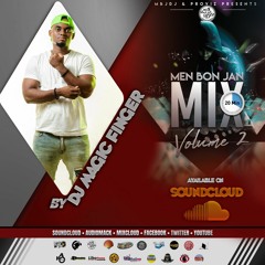 Men Bon Jan Mix 20Mnts Vol. 2 Mix By DJ MAGIC FINGER