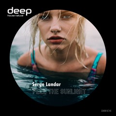 Serge Landar - Feel The Sunlight (Original Mix) DHN436