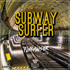 Subway Surfer (feat. Wild 84)