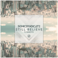 Still Believe (Radio Edit) [feat. Madyx]