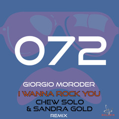 I Wanna Rock You (Chew Solo & Sandra Gold Radio Mix)