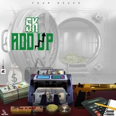 SK - Add It Up