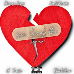 Love Song the Remix feat DaddyKnapps, Lil Timoteo & Black$hear