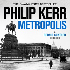 METROPOLIS by Philip Kerr, read by Jonathan Keeble - audiobook extract