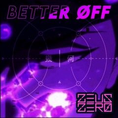 BETTER ØFF