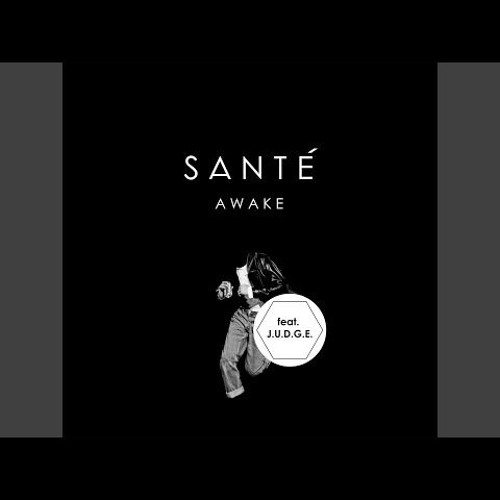 Santé - Awake [Industrial]