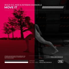 Jesus O.G, NOD & Esteban Daandels - Move It