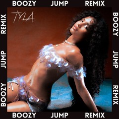 Tyla - Jump (BOOZY SHATTA REMIX) *FREE DL*