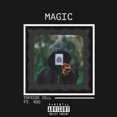 Magic Ft Roc