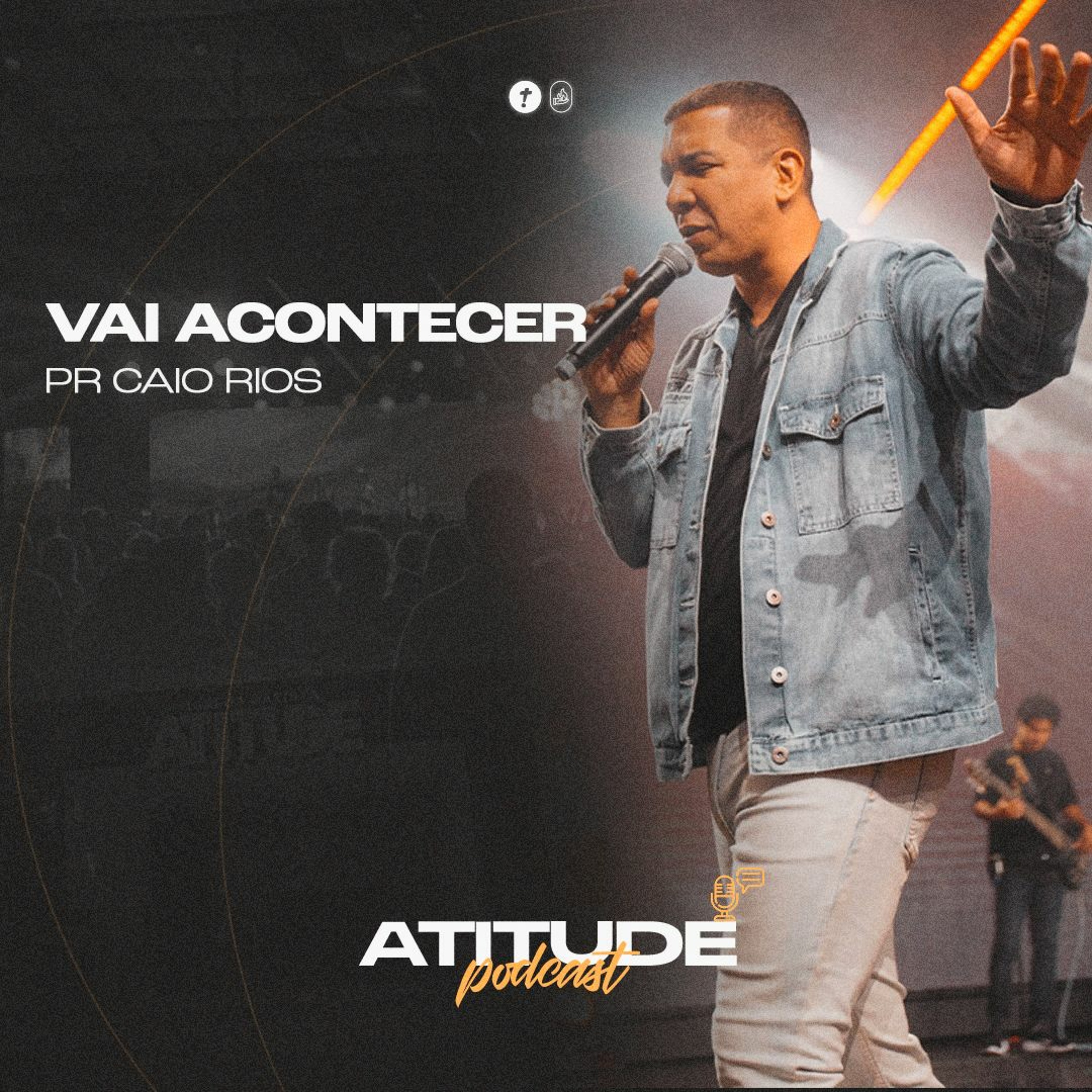Vai Acontecer | Pr. Caio Rios episode artwork