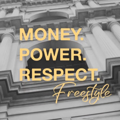 Money, Power, Respect Freestyle (Lost Files 2025)