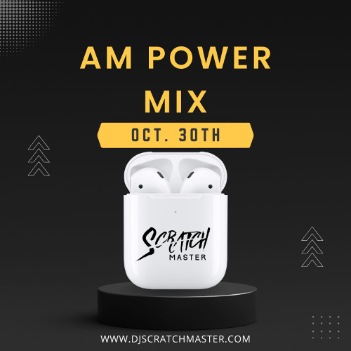 AM Power Mix Oct. 30th