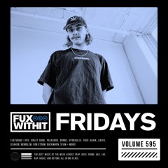 FUXWITHITFRIDAYS - 595