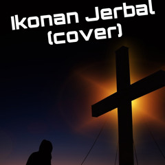 Ikonan jerbal (cover) x Lulu x (1OfTho’sProduction)