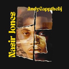 Guest DJ Mix Andy Capp | NASIR JONES