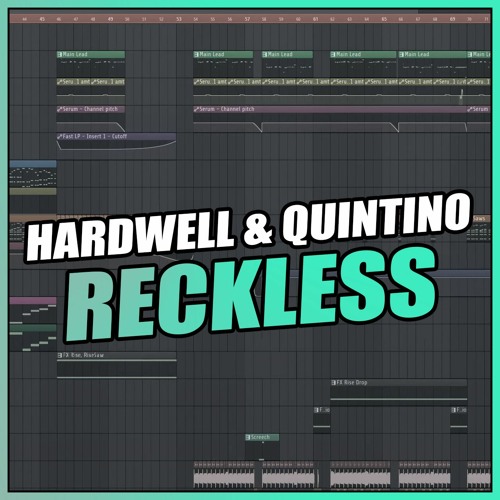 Hardwell & Quintino - Reckless (FL Studio Remake) + FREE FLP