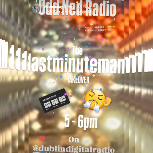Odd Ned Radio - The LMM Takeover (DDR - 08/05/25)
