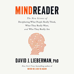 ACCESS KINDLE 💞 Mindreader: The New Science of Deciphering What People Really Think,