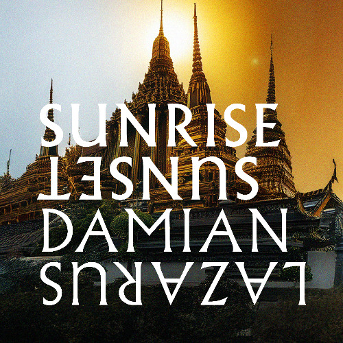 Sunrise Sunset 17 - Damian Lazarus