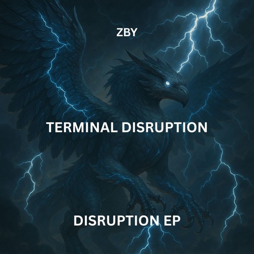 ZBY - TERMINAL DISRUPTION