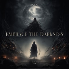 Embrace The Darkness