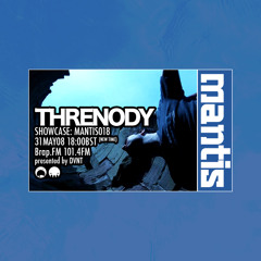 Mantis Radio 18 - Threnody
