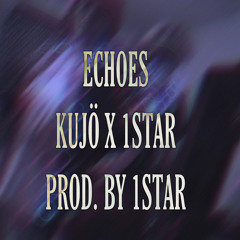 Echoes (prod. by 1star)
