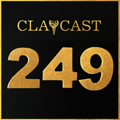 CLAPCAST #249